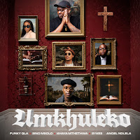 Umkhuleko (Feat. Angel Ndlela)
