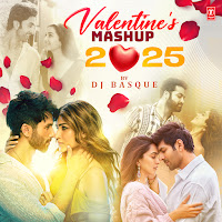 Valentine's Mashup 2025(Remix By Dj Basque)