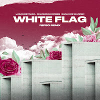 White Flag (Refeci Remix) (Feat. Sarah De Warren)