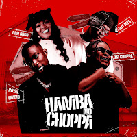 031Choppa, Royal Musiq, Dbn Gogo
