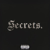 Secrets.