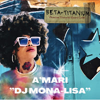A’mari “Dj Mona-Lisa”