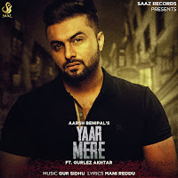 Yaar Mere (Feat. Gurlez Akhtar)