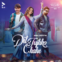 Dil Tujhko Chahe