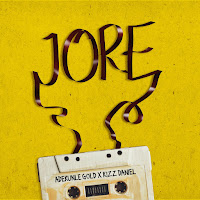 Jore (Feat. Kizz Daniel)