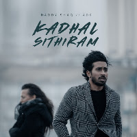 Kadhal Sithiram (Feat. Daddy Shaq)