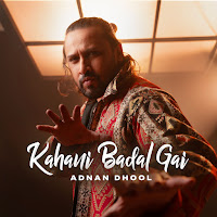 Kahani Badal Gai