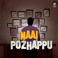 Naai Pozhappu (Feat. Rsn Baiju & J. C. Joe)