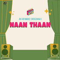 Naan Thaan (Feat. Syed Subahan & Kavipaadum Karigaalan)