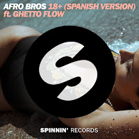 18+ [Spanish Version Extended Mix] (Feat. Ghetto Flow)