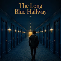 The Long Blue Hallway