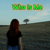 Who Is Me