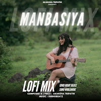 Manbasiya (Lofi Mix) (Feat. Sonuworldwide)