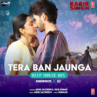 Tera Ban Jaunga (Remix By Kedrock,Sd Style)