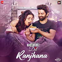 Ranjhana (From "Badtameez Dil")