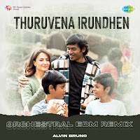 Thuruvena Irundhen (Orchestral Edm Remix)