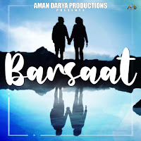 Barsaat (Feat. Sidhant Choudhury)