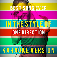 Best Song Ever (In The Style Of One Direction) [Karaoke Version]
