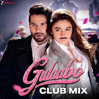 Gulaabo Club Mix