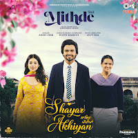 Shayar Akhiyan (From "Mithde")