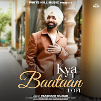Kya Hi Baataan Lofi