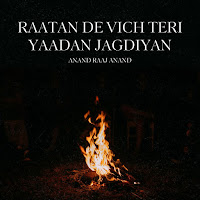 Raatan De Vich Teri Yaadan Jagdiyan