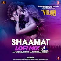 Shaamat Lofi Mix(Remix By Dj Amit Shah)