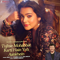 Tujhse Mohabbat Karti Hain Yeh Aankhein