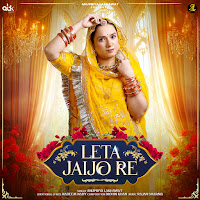 Leta Jaijo Re (Feat. Rajan Sharma)
