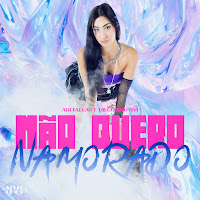 Não Quero Namorado