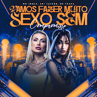 Vamos Fazer Muito Sexo Sem Compromisso