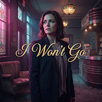 I Won't Go