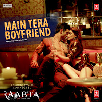 Main Tera Boyfriend (From "Raabta")