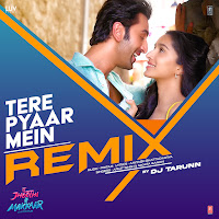 Tere Pyaar Mein (Remix)
