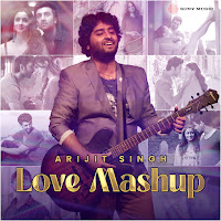 Arijit Singh Love Mashup (By Dj Raahul Pai & Dj Saquib)
