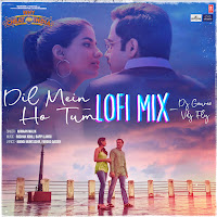 Dil Mein Ho Tum Lofi Mix(Remix By Dj Gaurav,Vdj Fly)
