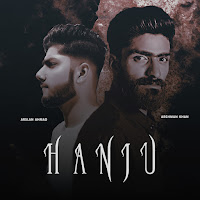 Hanju (Feat. Arslan Ahmad)