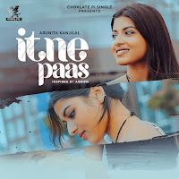 Itne Paas (Feat. Pawandeep Rajan)