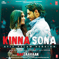 Kinna Sona (Atif Aslam Version)