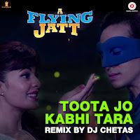 Toota Jo Kabhi Tara - Remix By Dj Chetas