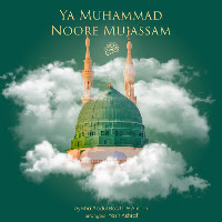 Ya Muhammad Noore Mujassam (Feat. Ahlam)
