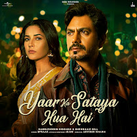Yaar Ka Sataya Hua Hai (Feat. Nawazuddin Siddiqui)