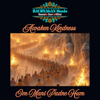 Awaken Kindness (Om Mani Padne Hum)
