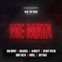 Me Mata (Feat. Arcangel, Almighty, Bryant Myers & Noriel)