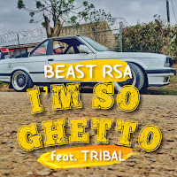 I'm So Ghetto (Feat. Tribal)
