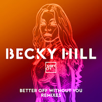 Better Off Without You (High Contrast Remix)