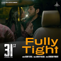 Fully Tight (From "31St")
