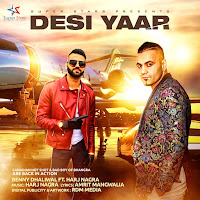 Desi Yaar (Feat. Harj Nagra)
