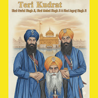 Bhai Gurlal Singh Ji, Bhai Mehal Singh Ji, Bhai Jugraj Singh Ji