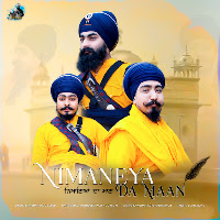 Nimaneya Da Maan (Bandgi Di Daat)
